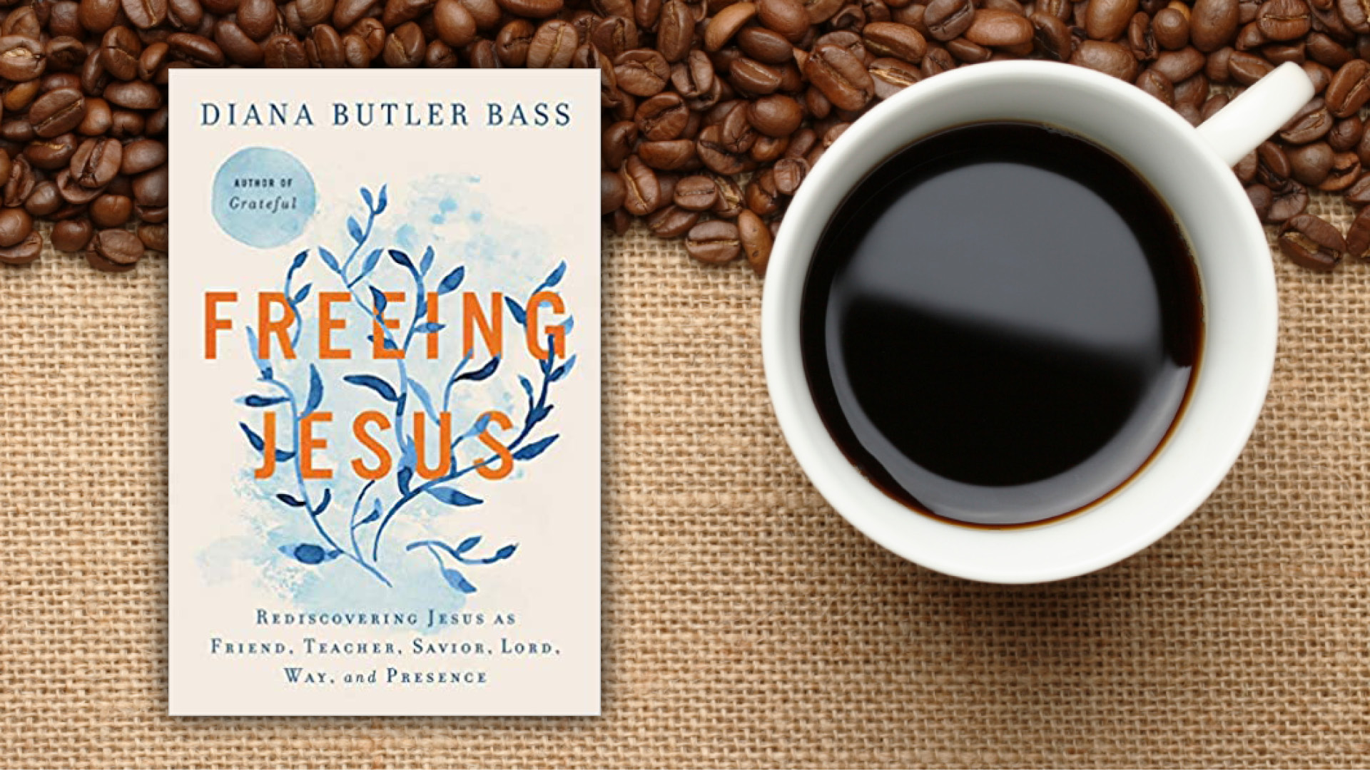 Theology, Thoughts & Coffee
Sundays, 8 a.m., Zoom
Book Study: Freeing Jesus by Diana Butler Bass
